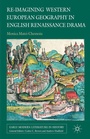 Bild: Re-imagining Western European Geography in English Renaissance Drama - Palgrave Macmillan
