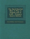 Cover: The Hard-Hearted Man - Nabu Press