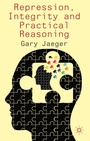 Cover: Repression, Integrity and Practical Reasoning - Palgrave Macmillan