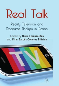 Enlarge image Cover: Real Talk: Reality Television and Discourse Analysis in Action - Palgrave Macmillan