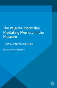 Abbildung von: Mediating Memory in the Museum - Palgrave Macmillan