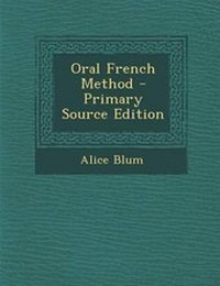Enlarge image Cover: Oral French Method - Nabu Press