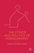 Cover: The Ethics and Politics of Pornography - Palgrave Macmillan