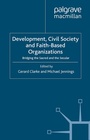 Cover: Development, Civil Society and Faith-Based Organizations - Palgrave Macmillan
