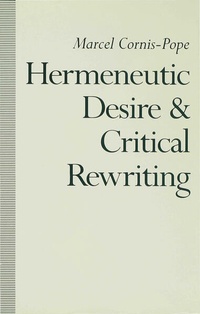 Enlarge image Cover: Hermeneutic Desire and Critical Rewriting - Palgrave Macmillan