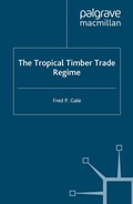 Cover: The Tropical Timber Trade Regime - Palgrave Macmillan