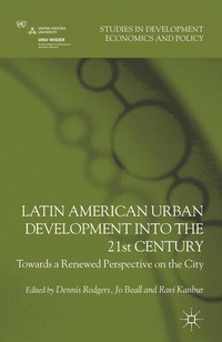 Enlarge image Cover: Latin American Urban Development into the Twenty First Century - Palgrave Macmillan