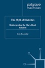 Cover: The Myth of Dialectics - Palgrave Macmillan