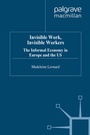 Cover: Invisible Work, Invisible Workers - Palgrave Macmillan