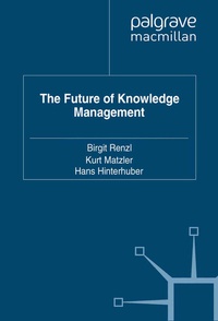Enlarge image Cover: The Future of Knowledge Management - Palgrave Macmillan