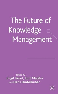 Enlarge image Cover: The Future of Knowledge Management - Palgrave Macmillan