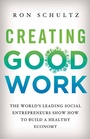 Cover: Creating Good Work - Palgrave MacMillan