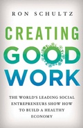 Cover: Creating Good Work - Palgrave MacMillan