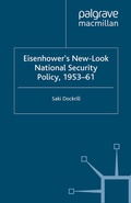 Cover: Eisenhower's New-Look National Security Policy, 1953-61 - Palgrave Macmillan