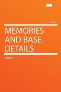 Cover: Memories and Base Details - HardPress Ltd