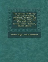 Enlarge image Cover: The History of Rowley - Nabu Press