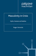 Cover: Masculinity in Crisis - Palgrave Macmillan