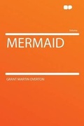 Cover: Mermaid - HardPress Ltd