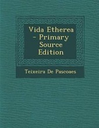 Enlarge image Cover: Vida Etherea - Primary Source Edition - Nabu Press