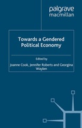 Cover: Towards a Gendered Political Economy - Palgrave Macmillan