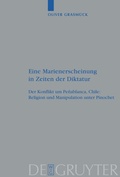 Cover: Eine Marienerscheinung in Zeiten der Diktatur - De Gruyter