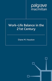 Abbildung von: Work-Life Balance in the 21st Century - Palgrave Macmillan