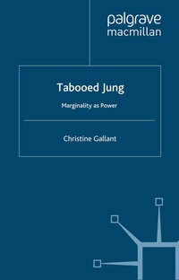 Enlarge image Cover: Tabooed Jung: Marginality as Power - Palgrave Macmillan