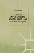 Cover: China in International Society Since 1949 - Palgrave Macmillan