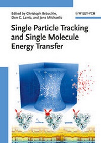 Abbildung von: Single Particle Tracking and Single Molecule Energy Transfer - Wiley-VCH