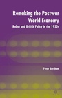 Cover: Remaking the Postwar World Economy - Palgrave Macmillan