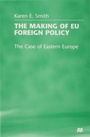 Cover: The Making of EU Foreign Policy - Palgrave Macmillan