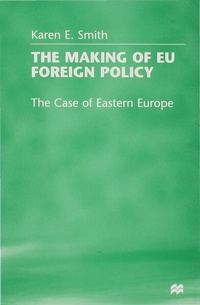 Enlarge image Cover: The Making of EU Foreign Policy - Palgrave Macmillan