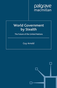 Enlarge image Cover: World Government by Stealth - Palgrave Macmillan
