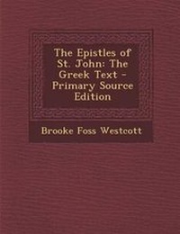 Bild: The Epistles of St. John - Nabu Press
