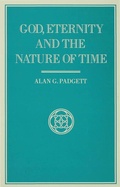 Cover: God, Eternity and the Nature of Time - Palgrave Macmillan