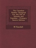 Cover: The Canadian Reader - Nabu Press