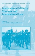 Cover: International Military Missions and International Law - Martinus Nijhoff