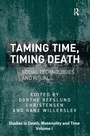 Cover: Taming Time, Timing Death - Routledge