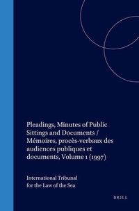 Bild: Pleadings, Minutes of Public Sittings and Documents/Memoires, Proces-Verbaux des Audiences Publiques et Documents - Kluwer Law International