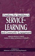 Cover: Creating Our Identities in Service-Learning and Community Engagement - Information Age Publishing