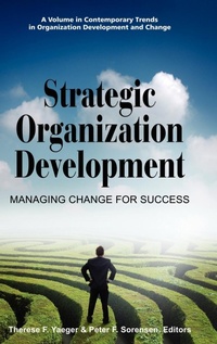 Enlarge image Cover: Strategic Organization Development Managing Change for Success - Information Age Publishing