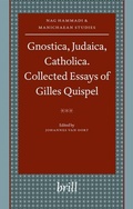 Cover: Gnostica, Judaica, Catholica. Collected Essays of Gilles Quispel - Brill