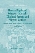 Cover: Human Rights and Refugees, Internally Displaced Persons and Migrant Workers - Martinus Nijhoff