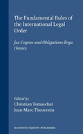 Cover: The Fundamental Rules of the International Legal Order - Martinus Nijhoff
