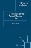 Cover: The Bolsheviks and the National Question, 1917-23 - Palgrave Macmillan