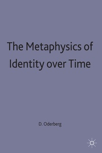 Enlarge image Cover: The Metaphysics of Identity over Time - Palgrave Macmillan