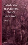 Cover: Globalization and Changes in China's Governance - Brill