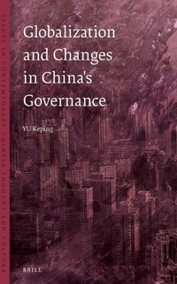 Enlarge image Cover: Globalization and Changes in China's Governance - Brill