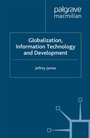 Cover: Globalization, Information Technology and Development - Palgrave Macmillan