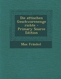 Cover: Die Attischen Geschworenengerichte - Nabu Press